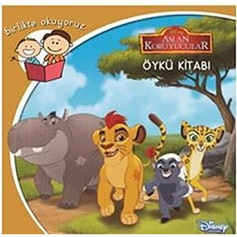 Aslan Koruyucular - Disney Birlikte Okuyoruz Kolektif