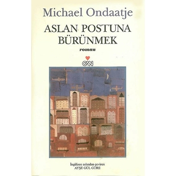 Aslan Postuna Bürünmek Michael Ondaatje