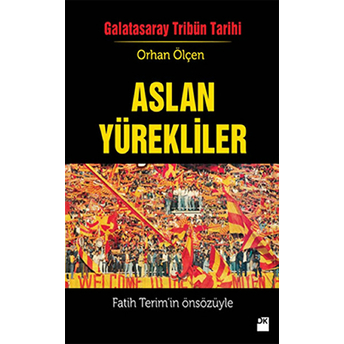 Aslan Yürekliler Orhan Ölçen