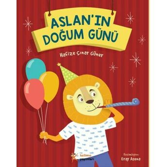 Aslan'ın Doğum Günü Hafize Çınar Güner