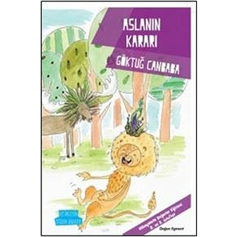 Aslanın Kararı - Değerler Serisi Göktuğ Canbaba