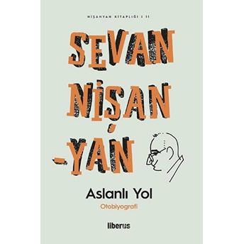 Aslanlı Yol Sevan Nişanyan