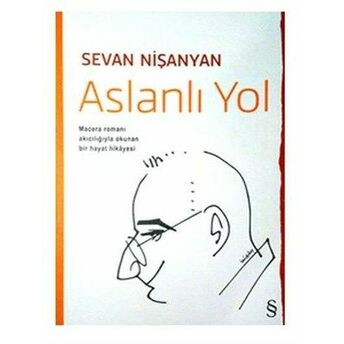 Aslanlı Yol Sevan Nişanyan