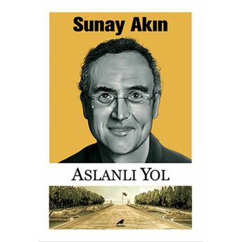 Aslanlı Yol Sunay Akın