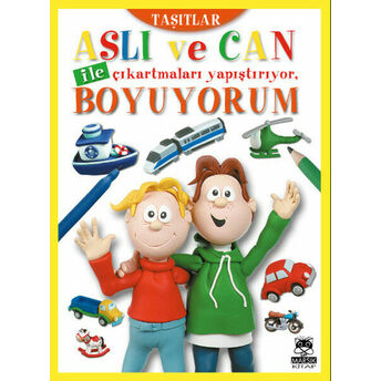 Aslı Ve Can Ile Çıkartmaları Yapıştırıyor, Boyuyorum - Taşıtlar Kolektif