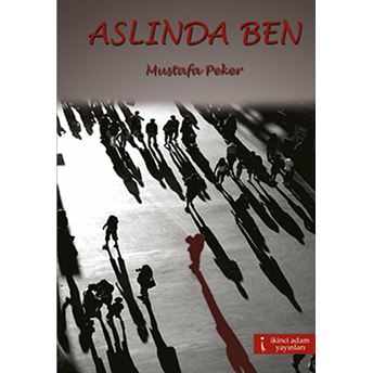 Aslında Ben Mustafa Peker