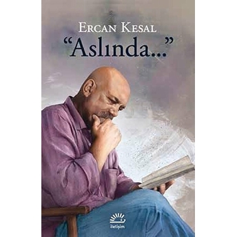 Aslında... Ercan Kesal