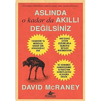 Aslında O Kadar Da Akıllı Değilsiniz David Mcraney