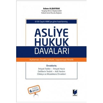 Asliye Hukuk Davaları Adem Albayrak