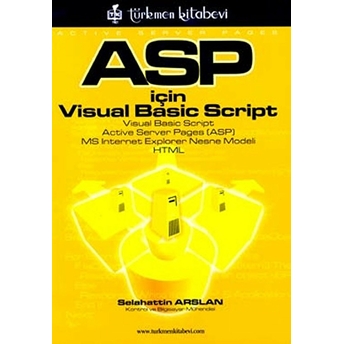 Asp Için Visual Basic Script Visual Basic Script Active Server Pages (Asp) Ms Internet Explorer Nesne Modeli Html