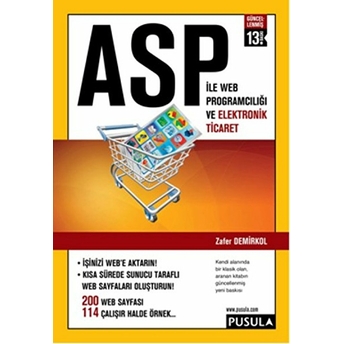 Asp Ile Web Programcılığı Ve Elektronik Ticaret (13.Baskı) - Zafer Demirkol