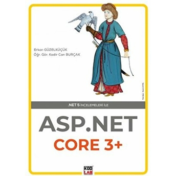 Asp.net Core 3 Erkan Güzelküçük, Kadir Can Burçak