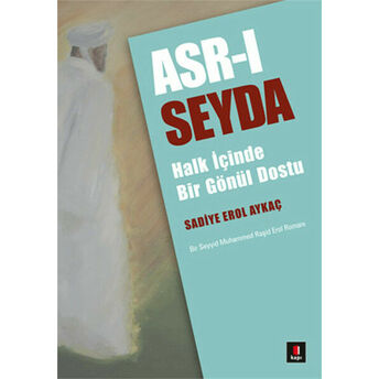 Asr-I Seyda Sadiye Erol Aykaç