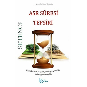 Asr Suresi Tefsiri Irfan Setenci