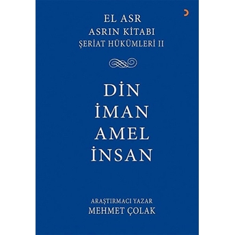 Asrın Kitabı Şeriat Hükümleri 2 - Mehmet Çolak