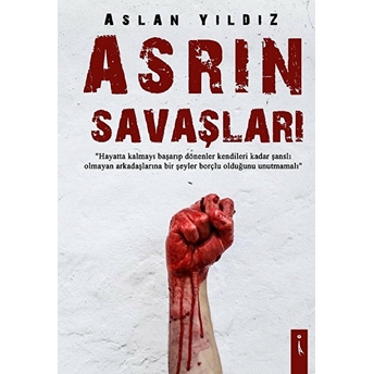 Asrın Savaşları - Aslan Yıldız