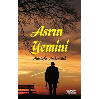 Asrın Yemini - Mustafa Arslantürk