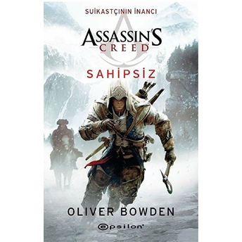 Assassin's Creed - Suikastçının Inancı 5 - Sahipsiz Oliver Bowden