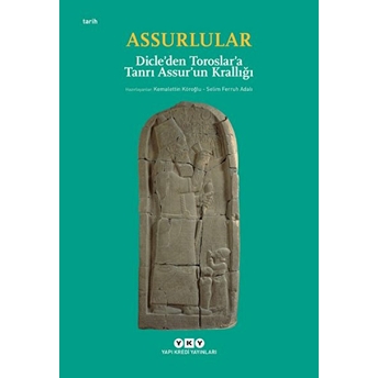 Assurlular - Dicleden Toroslara Tanrı Assurun Krallığı (Küçük Boy) Şelım Ferruh Adalı