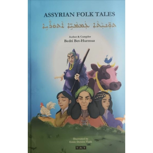 Assyrian Folk Tales Ciltli Bedri Bet-Hurmuz