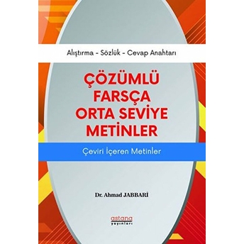 Astana Yayınları Çözümlü Farsça Orta Seviye Metinler