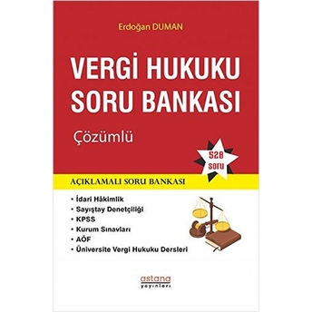 Astana Yayınları Çözümlü Vergi Hukuku Soru Bankası - Erdoğan Duman