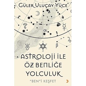 Astroloji Ile Öz Benliğe Yolculuk Güler Uluçay Yüce