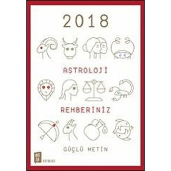 Astroloji Rehberiniz 2018 Güçlü Metin