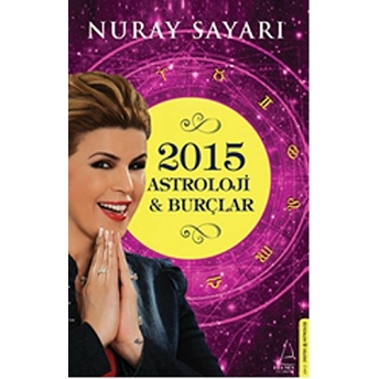 Astroloji Ve Burçlar 2015 Nuray Sayarı