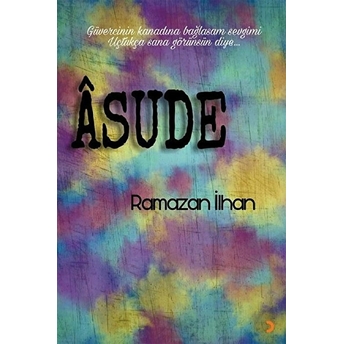 Asude - Ramazan Ilhan