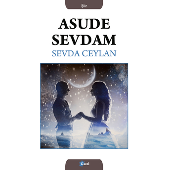 Asude Sevdam Sevda Ceylan