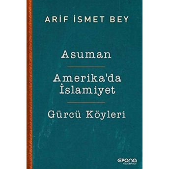 Asuman - Amerika’da Islamiyet - Gürcü Köyleri Kolektif