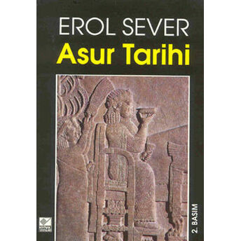 Asur Tarihi Erol Sever