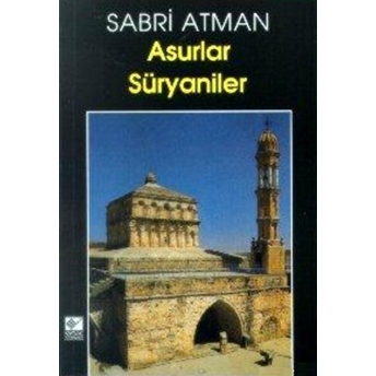 Asurlar Süryaniler Sabri Atman