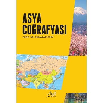 Asya Coğrafyası Ramazan Özey