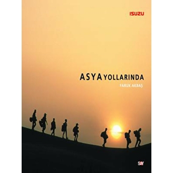 Asya Yollarında