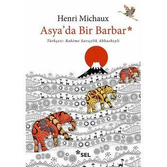 Asya'da Bir Barbar Henri Michaux