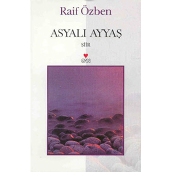 Asyalı Ayyaş Raif Özben