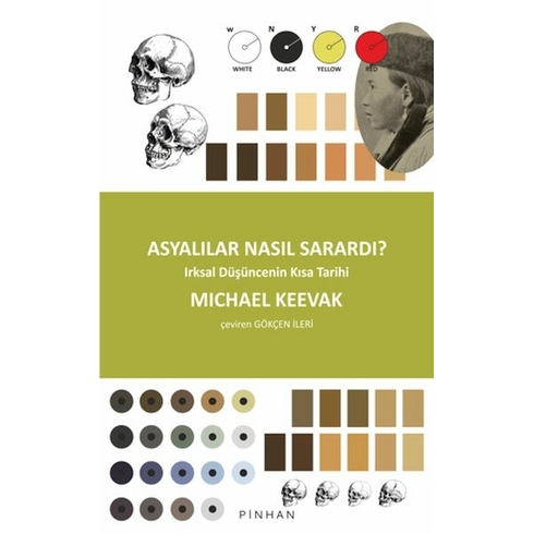 Asyalılar Nasıl Sarardı? Michael Keevak