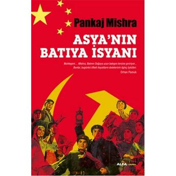 Asya'nın Batıya Isyanı Pankaj Mishra