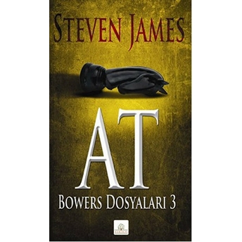 At Bowers Dosyaları 3 Steven James