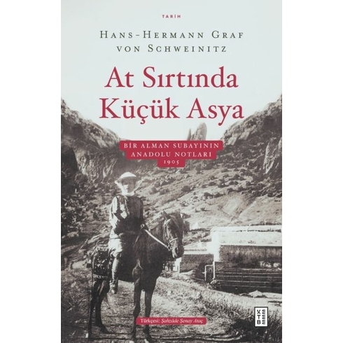 At Sırtında Küçük Asya Hans-Hermann Graf Von Schweinitz