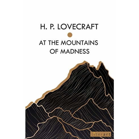 At The Montains Of Madness H. P. Lovecraft