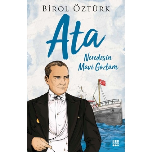 Ata – Neredesin Mavi Gözlüm Birol Öztürk