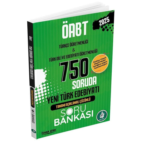 Atak Yayınları 2025 Öabt Türkçe-Türk Dili Edebiyatı Yeni Türk Edebiyatı 750 Soruda Soru Bankası Çözümlü Ishak Atak