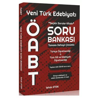 Atak Yayınları Öabt Türkçe-Türk Dili Edebiyatı Yeni Türk Edebiyatı Soru Bankası Çözümlü Ishak Atak