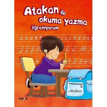 Atakan Ile Okuma Yazma Öğreniyorum Kolektif