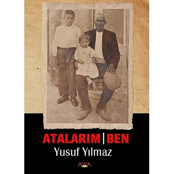 Atalarım Ben