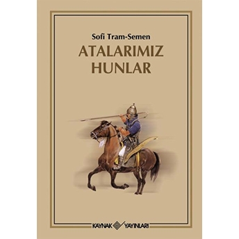 Atalarımız Hunlar Sofi Tram-Semen