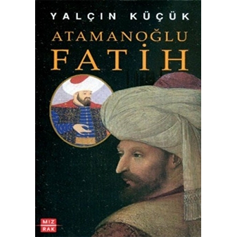 Atamanoğlu Fatih Yalçın Küçük